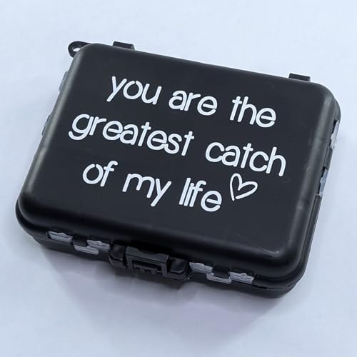 You are The Greatest Catch of My Life Fishing Lure